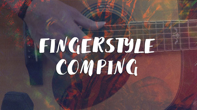 Fingerstyle Comping Guitar Lesson